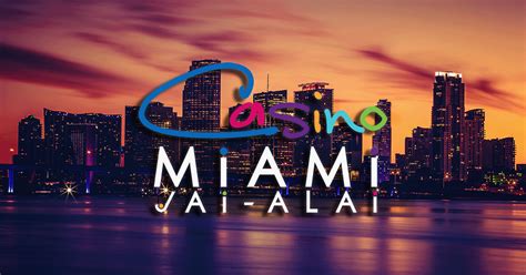 Casino Miami Jai